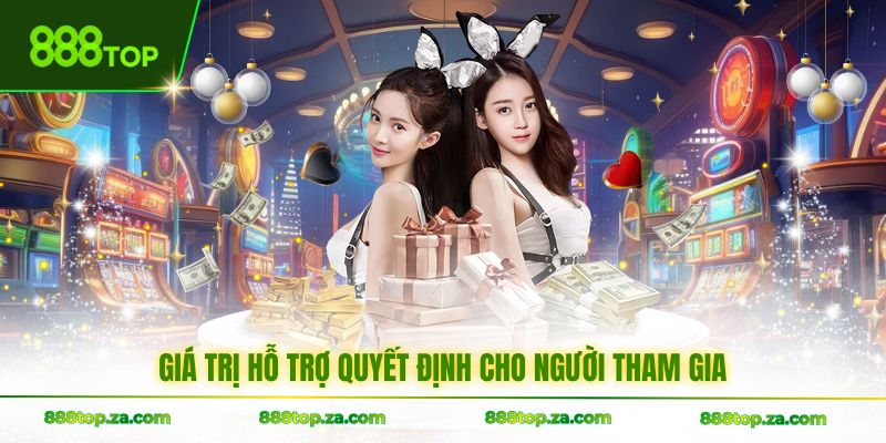 Giá trị hỗ trợ quyết định cho người tham gia