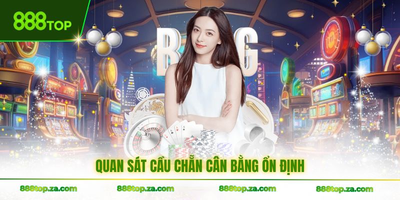 Quan sát cầu chẵn cân bằng ổn định